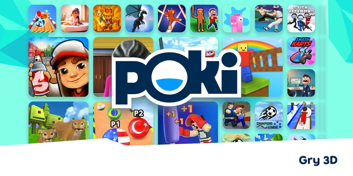 GRY 3D 🎮 - Graj za Darmo Online! | Poki