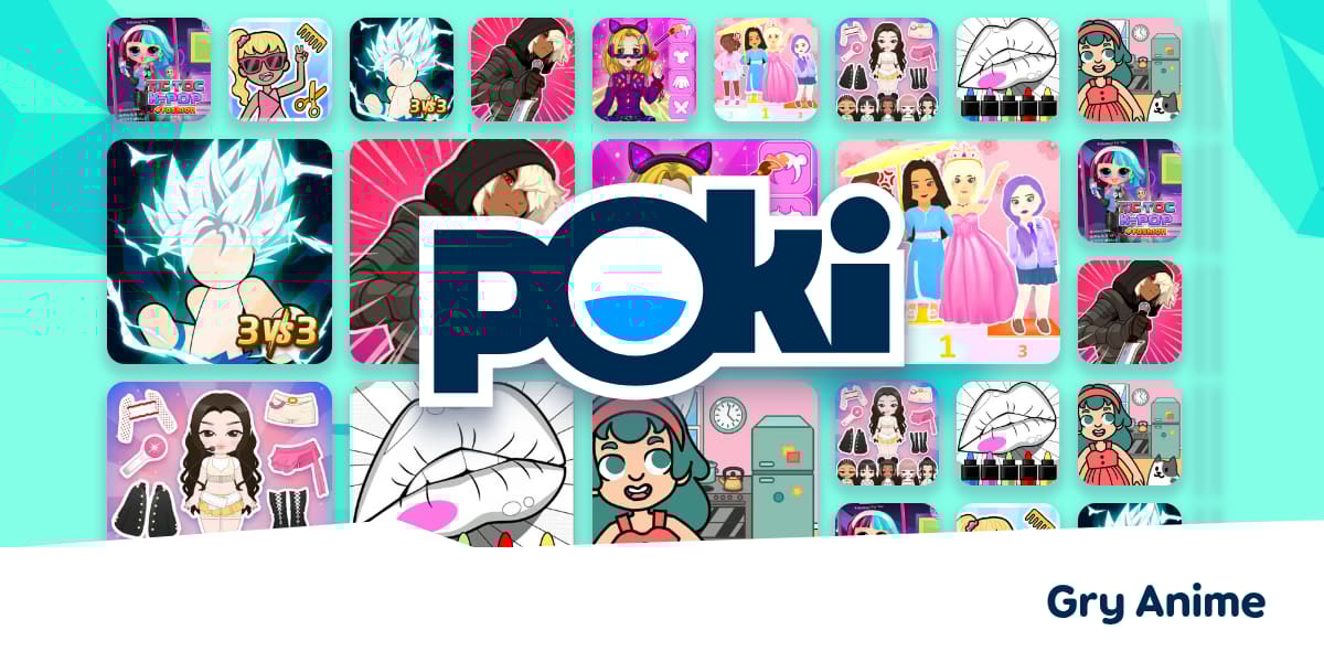 GRY ANIME 🉐 - Graj za Darmo Online! | Poki